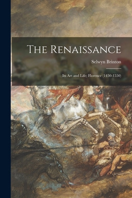 Libro The Renaissance: Its Art And Life; Florence (1450-1...