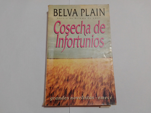 Cosecha De Infortunios - Belva Plain - Novela