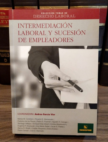 Intermediación Laboral Y Sucesión De Empleadores - Errepar