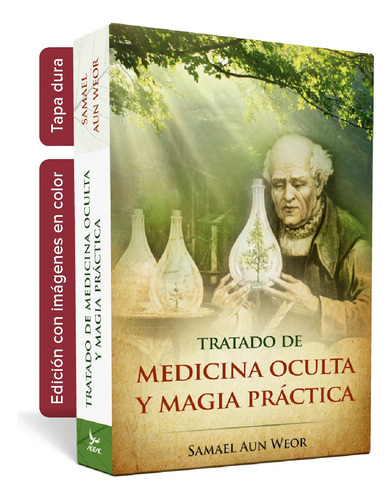 Tratado De Medicina Oculta Y Magia Práctica -samael Aun Weor