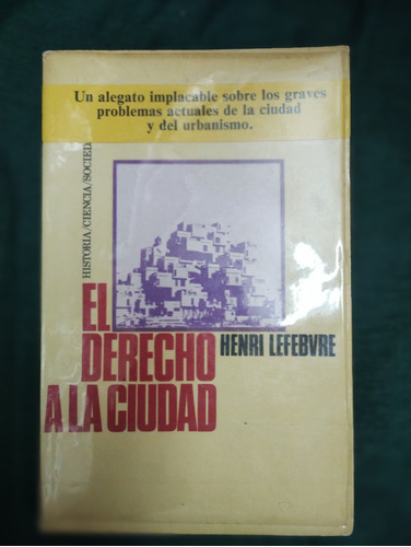 El Derecho A La Cuidad Henri Lefebre Península 