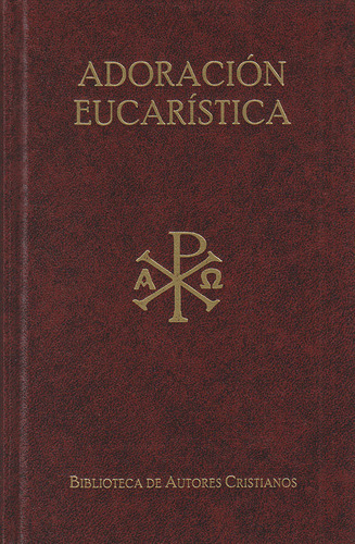 Libro Textos Liturgicos Para La Adoracion Eucaristica