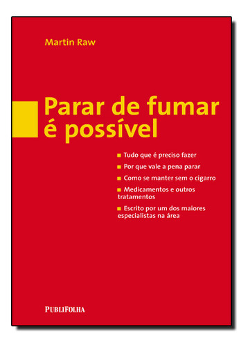 Parar De Fumar E Possível, De Martin Raw. Editora Publifolha, Capa Dura Em Português
