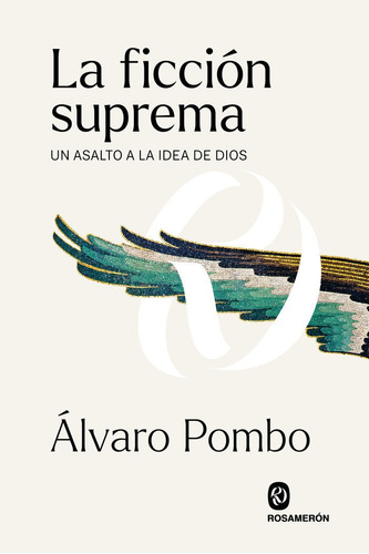 Libro La Ficcion Suprema - Pombo Garcia De Los Rios, Alvaro