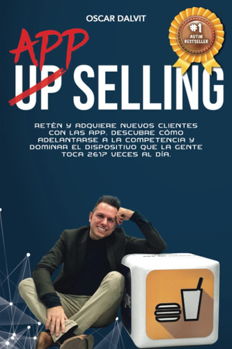 Libro: Up Selling: Retén Y Adquiere Nuevos Clientes Con Las 