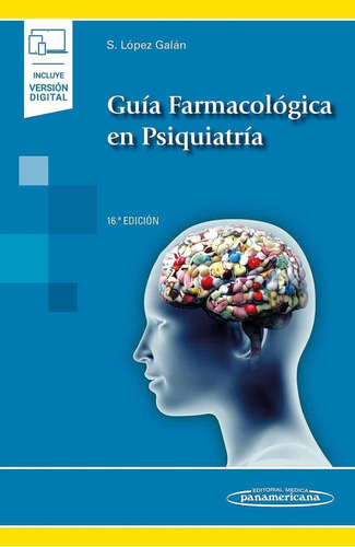 Guía Farmacológica En Psiquiatría (incluye Versión Digital)