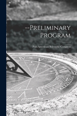 Libro --preliminary Program - Pan-american Scientific Con...