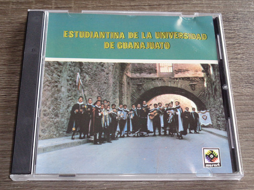 Estudiantina De La Universidad De Guanajuato, Cd Musart 1991