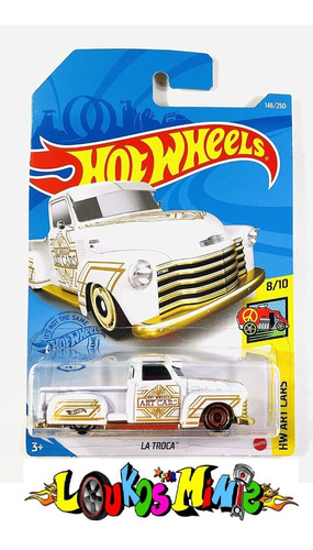 Hot Wheels La Troca Art Cars Pickup 146/250