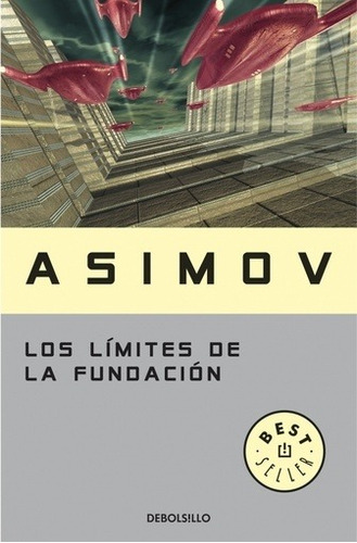 Limites De La Fundacion, Los - Isaac Asimov