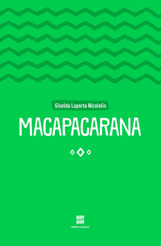 Macapacarana - Aluno, de Nicolelis, Giselda Laporta. Editora Somos Sistema de Ensino, capa mole em português, 2020