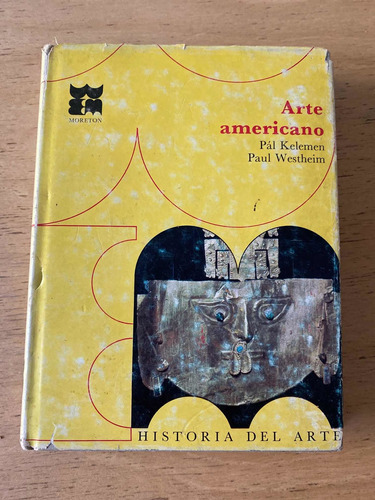 Arte Americano - Pal Kelemen / Paul Westheim