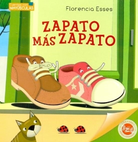 Zapato Mas Zapato - Cuentos Con Maysculas