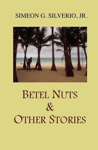 Libro:  Betel Nuts & Other Stories