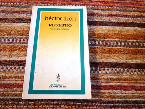 Hector Tizón / Recuento