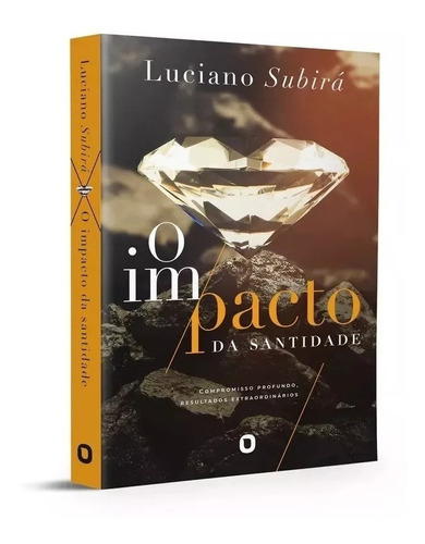 Livro O Impacto Da Santidade Luciano Subirá, de Luciano Subirá. Editora EDILAN, capa mole em português