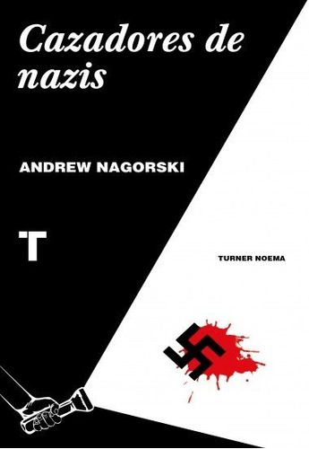 Cazadores De Nazis-andrew Nagorski (ltc)