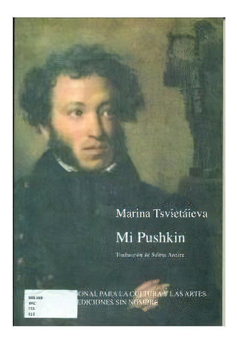 Mi Pushkin, de Marina Tsvietáieva. Editorial EDUCAL, tapa pasta blanda, edición 1 en español, 2008