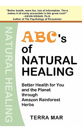 Libro Abc's Of Natural Healing: Better Health For You And...