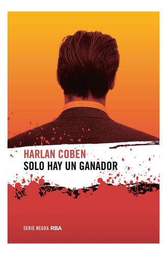 Libro Solo Hay Un Ganador - Coben, Harlan