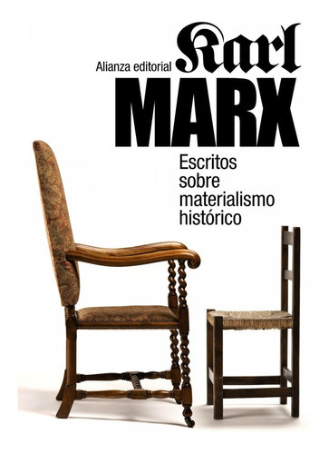 Escritos Sobre Materialismo, De Karl, Marx. Editorial Alianza (g), Tapa Blanda En Español