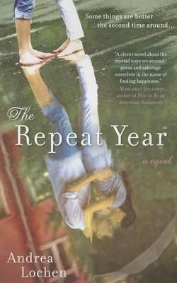 Libro The Repeat Year : A Novel - Andrea Lochen