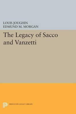 Libro The Legacy Of Sacco And Vanzetti -                ...