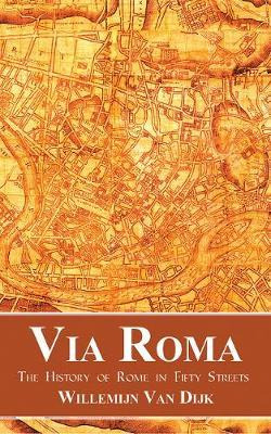 Libro Via Roma - Willemijn Van Van Dijk