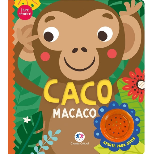 Livro Caco Macaco - Livro Sonoro