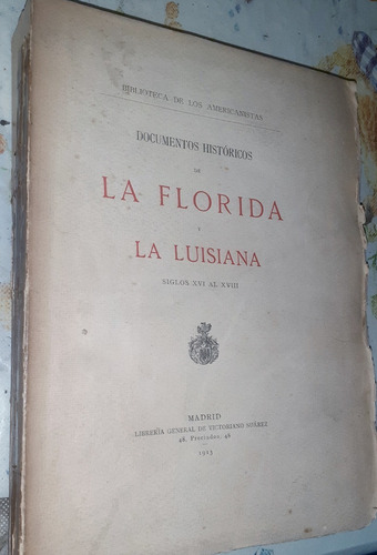 Documentos De Conquista De La Florida Y La Luisiana S 16/18