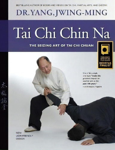 Tai Chi Chin Na Revised : The Seizing Art Of Tai Chi Chuan, De Jwing-ming, Yang. Editorial Ymaa Publication Center, Tapa Blanda En Inglés