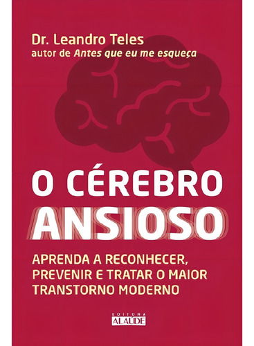Cerebro Ansioso, O