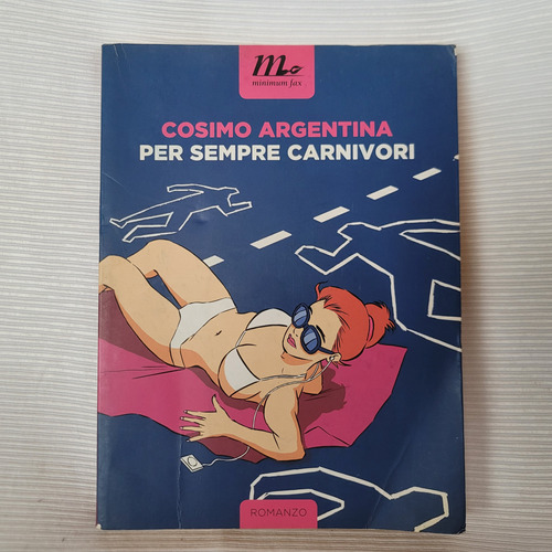 Per Sempre Carnivori Cosimo Argentina Minimum Fax Italiano