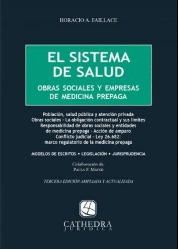 El Sistema De Salud / Horacio Faillace - Cathedra