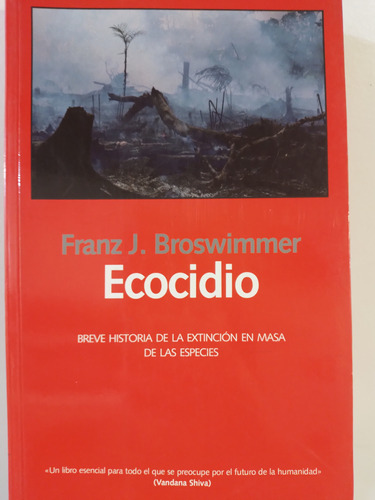 Ecocidio Franz Broswimmer