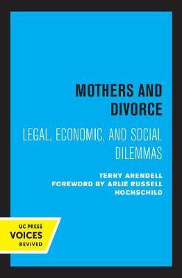 Libro Mothers And Divorce : Legal, Economic, And Social D...
