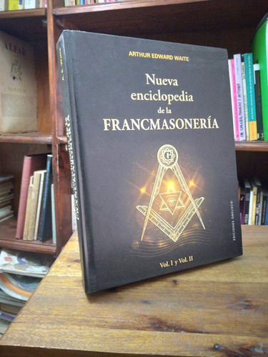 Nueva Enciclopedia De La Francmasoneria - Waite