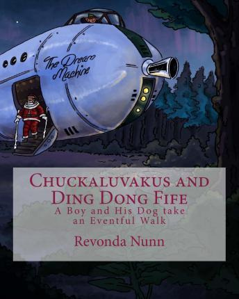 Libro Chuckaluvakus And Ding Dong Fife : A Boy And His Do...