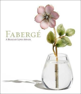 Faberge : A Russian Love Affair - Kieran Mccarthy