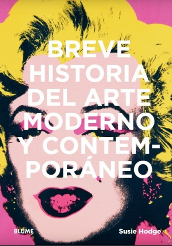 Imagen 1 de 6 de Breve Historia Del Arte Moderno Y Contemporáneo