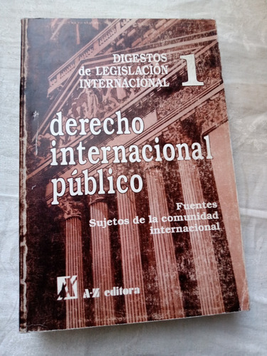 Derecho Internacional Publico 1 Fuentes Hubeñak Az Editor
