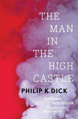 Libro El Hombre En El Castillo Altos-philip K, Dick-inglés