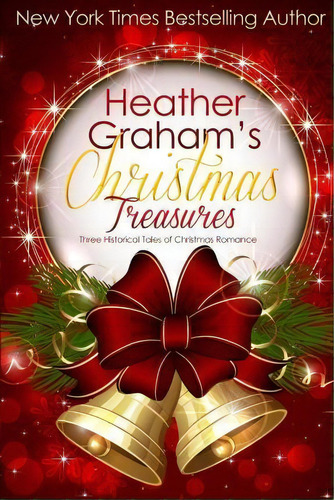 Heather Graham's Christmas Treasures, De Heather Graham. Editorial 13thirty Books, Tapa Blanda En Inglés