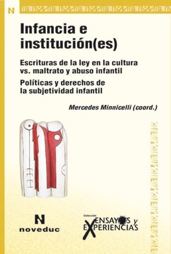 Infancia E Institucion (es) (tomo 69), De Minnicelli, Mercedes. Editorial Novedades Educativas, Tapa Blanda En Español