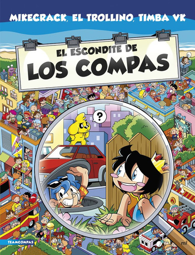 Los Compas El Escondite De Los Compas Comic - Mikecrack, El