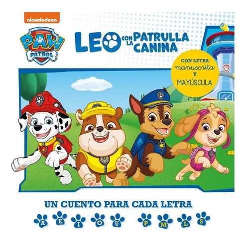 Libro: Leo Con La Patrulla Canina. Un Cuento Para Cada Letra