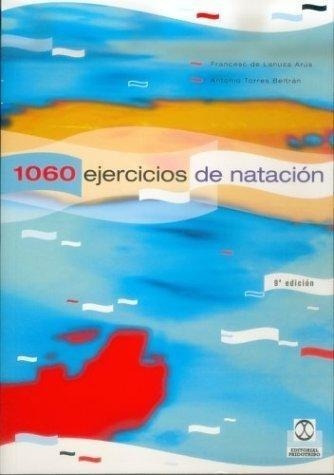 Libro - 1060 Ejercicios Y Juegos De Natacion