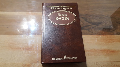 Francis Bacon - Novum Organum