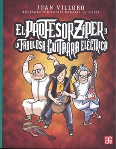 El Profesor Zíper Y La Fabulosa Guitarra Eléctrica