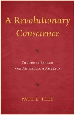 Libro A Revolutionary Conscience - Paul E. Teed